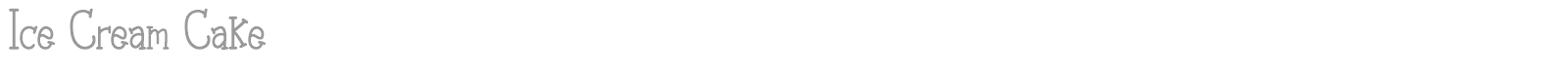 Ice Cream Cake font preview